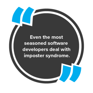even the most seasoned developers deal with imposter syndrome