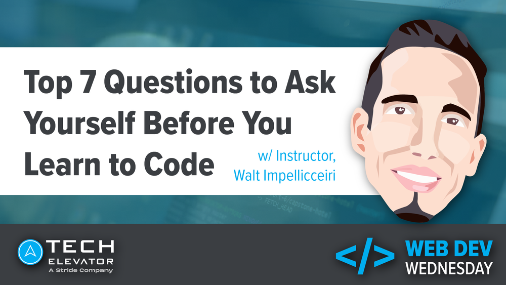 Top 7 questions to ask before you learn to code